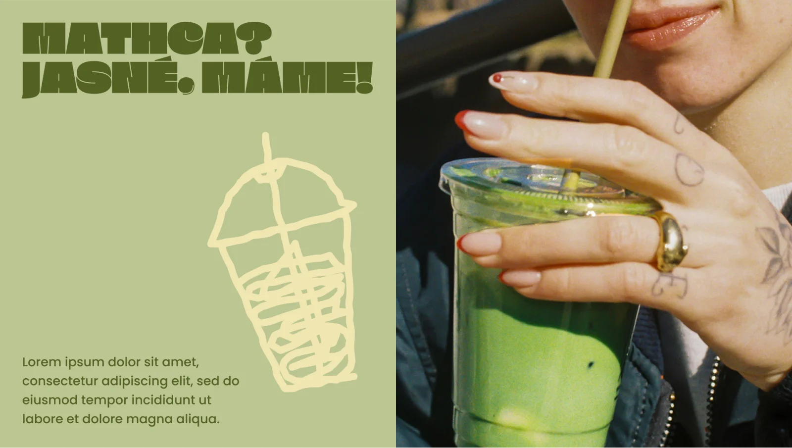 Vizuál HOOD s nápisom Matcha? Jasné. Máme! a fotografiou zeleného matcha nápoja v to-go pohári